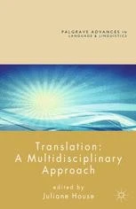 3.Translation: A Multidisciplinary Approach – Juliane House