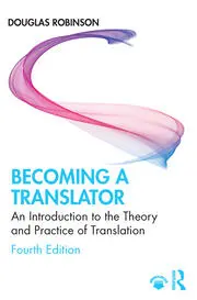 4.Becoming a Translator – Douglas Robinson
